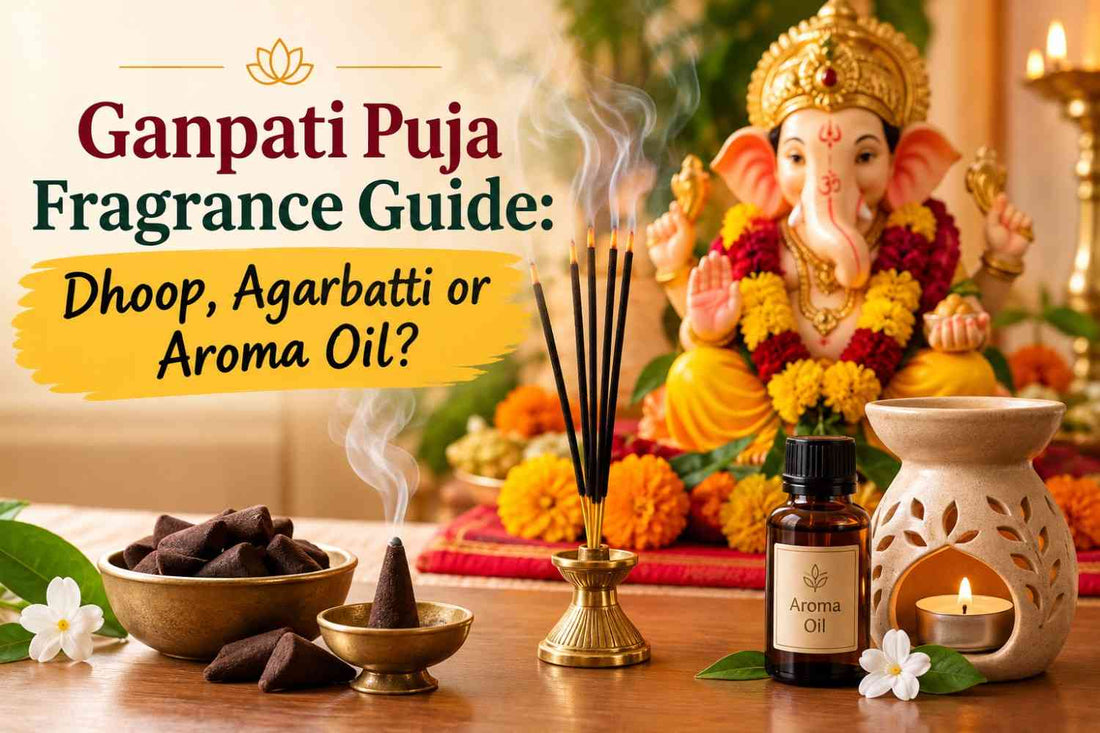 Ganpati Puja Fragrance Guide: Dhoop, Agarbatti or Aroma Oil?